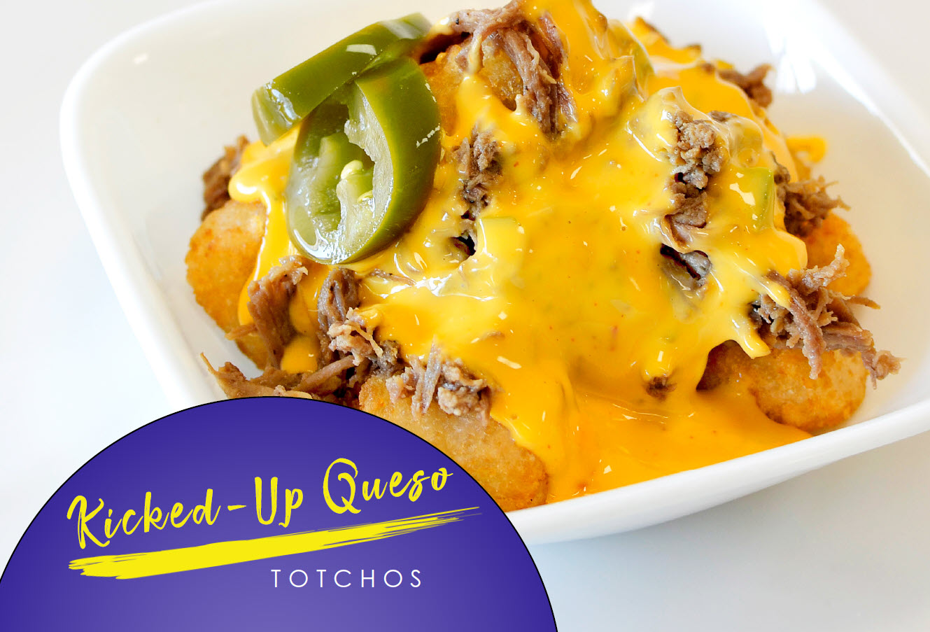Kicked Up Queso Totchos Main Image