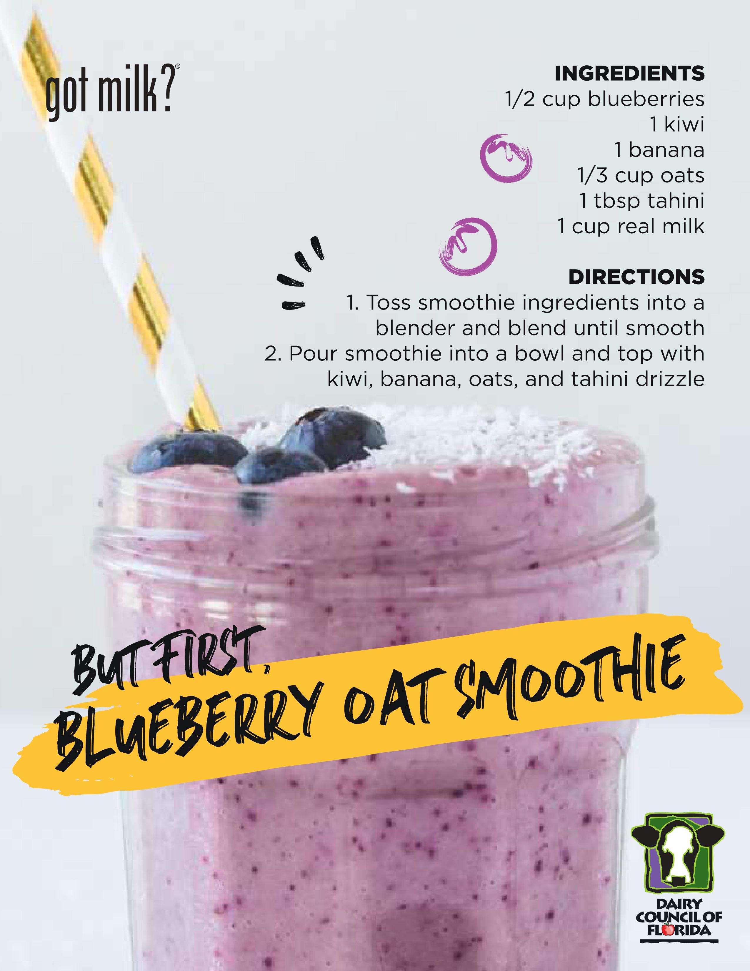 But First, Blueberry Oat Smoothie